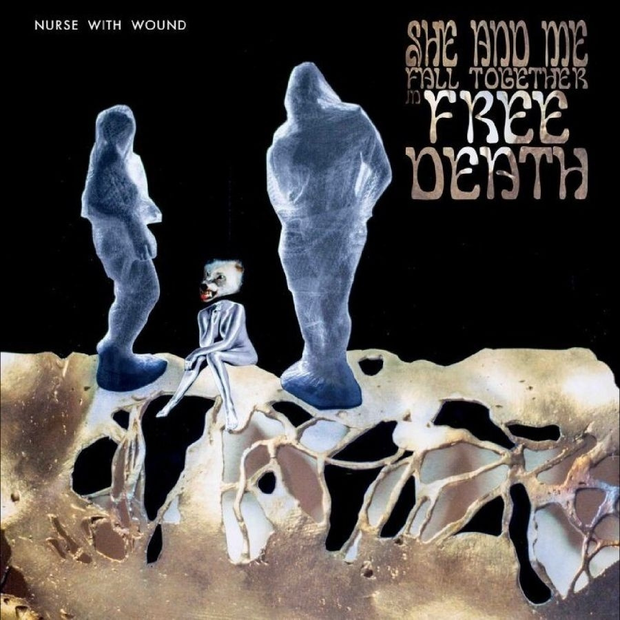 Nurse With Wound - She And Me Fall Together In Free De