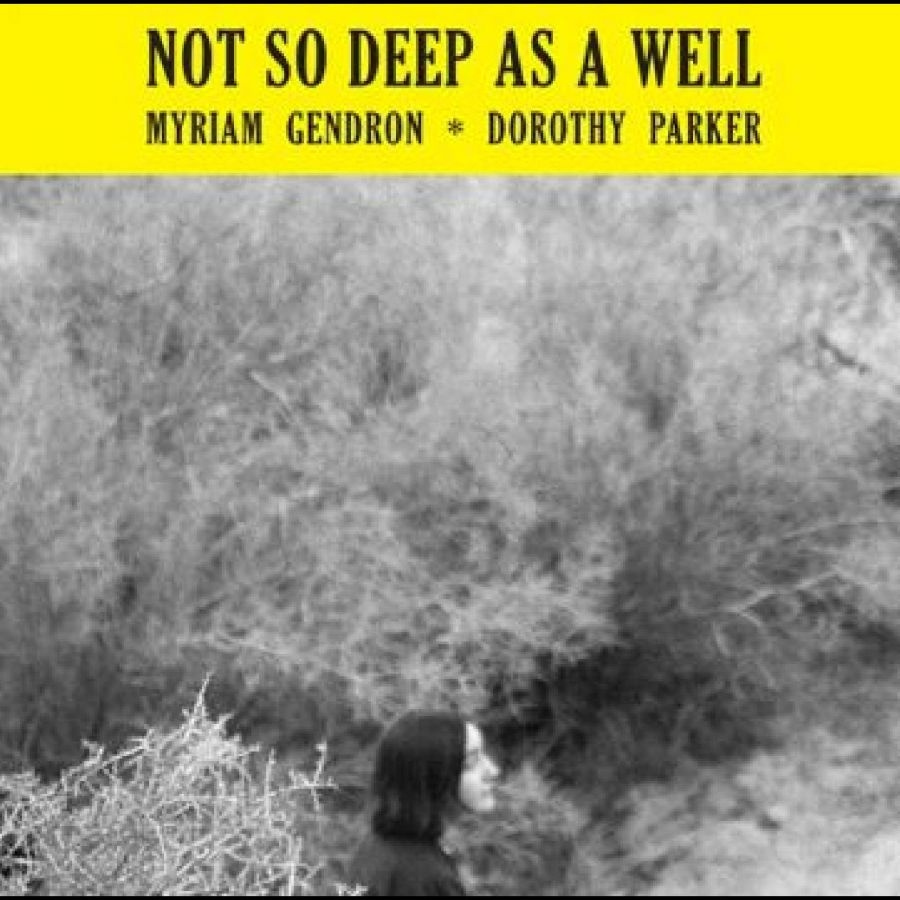 Gendron Myriam - Not So Deep As A Well