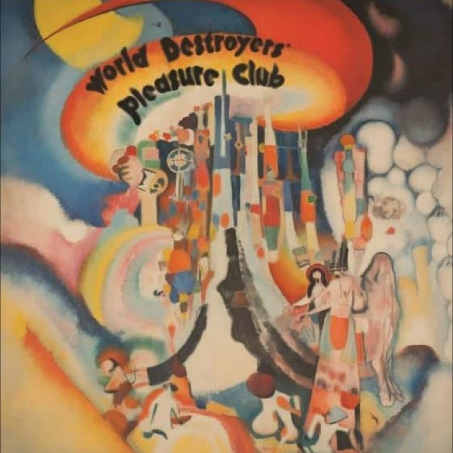 World Destroyer?S Pleasure Club - World Destroyer?S Pleasure Club