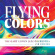 Gary Urwin Jazz Orchestra And Frien - Flying Colors Gary Urwin Jazz Orchestra And Frien - Flying Colors