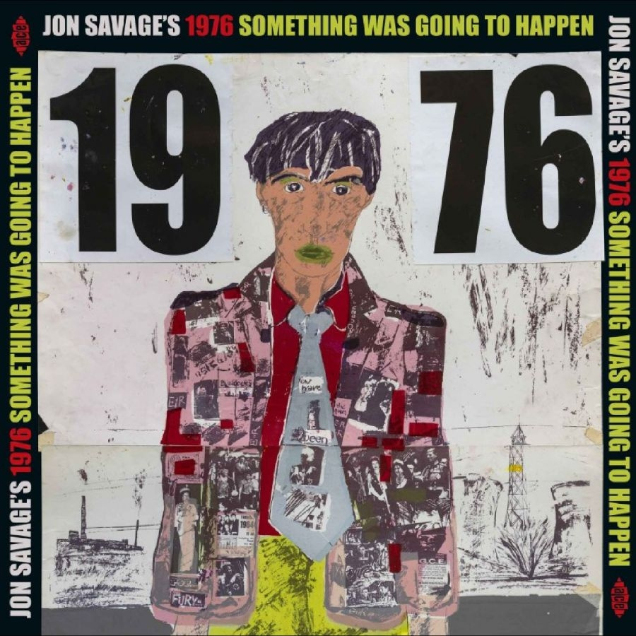 Various Artists - Jon Savage's 1976 Something Was Goi