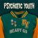 Psychotic Youth - Ready Go (Green Vinyl LP) Psychotic Youth - Ready Go (Green Vinyl LP)