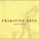 Ron Trent - Primitive Arts Ron Trent - Primitive Arts