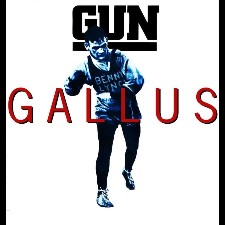 Gun - Gallus (Deluxe Edition)