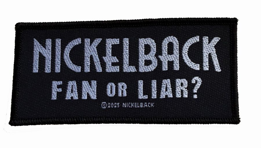 Nickelback - Patch Fan Or Liar (4,7 Cm X 10 Cm)