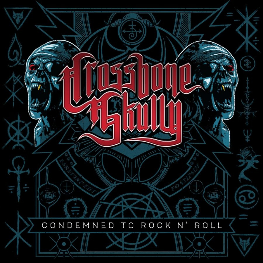 Crossbone Skully - Condemned To Rock N Roll