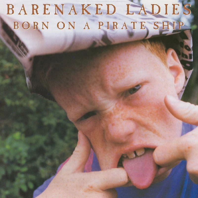 Barenaked Ladies - Born On A Pirate Ship - 30Th Anniversary (Deluxe Edition, Cobalt Blue Vinyl)
