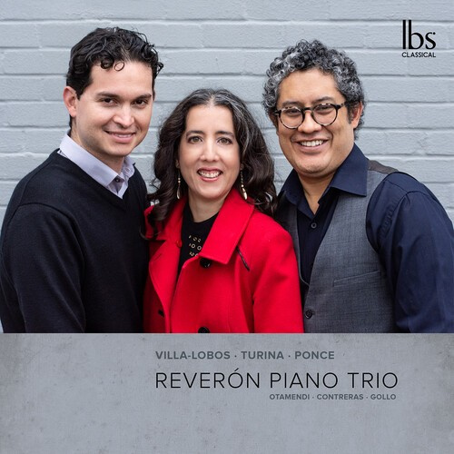 Reverón Piano Trio - Villa-Lobos, Turina & Ponce