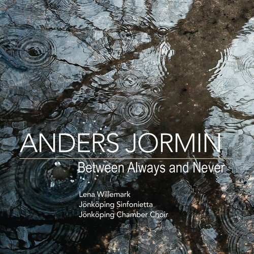 Anders Jormin Lena Willemark Jönköp - Between Always And Never