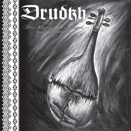 Drudkh - Songs Of Grief And Solitude