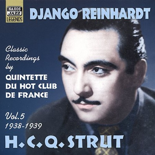 Reinhardt Django - H.C.Q Strut Vol 5