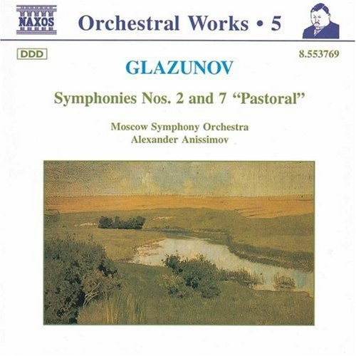 Alexander Glazunov - Symphonies 2 & 7 Pastoral