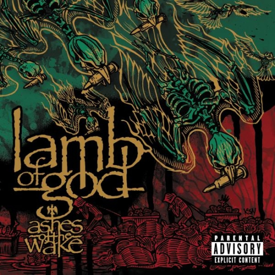 Lamb Of God - Ashes Of The Wake