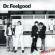 Dr. Feelgood - Malpractice Dr. Feelgood - Malpractice