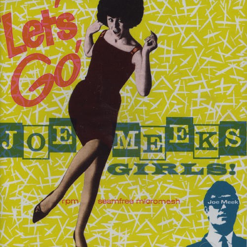 Various Artists - Let's Go! - Joe Meek's Girls!