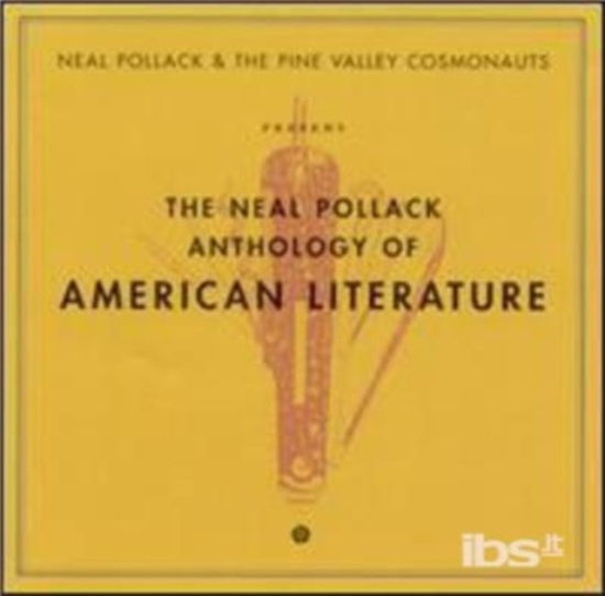 Pollack Neal & Pine Valley Cosmona - Anthology Of American Literature
