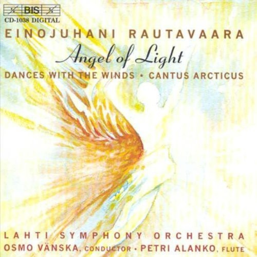 Einojuhani Rautavaara - Angel Of Light/Cantus Arcticus