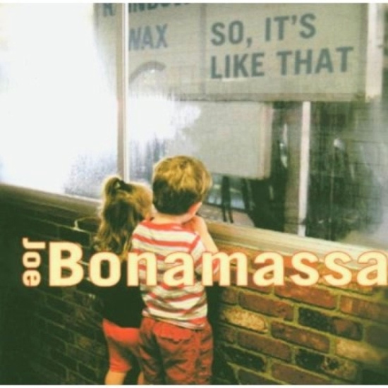 Joe Bonamassa - So, It's Like That