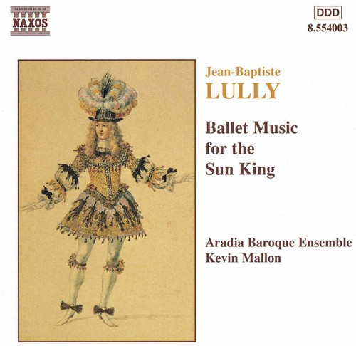 Lully Jean-Baptiste - Ballet Music For Sun King