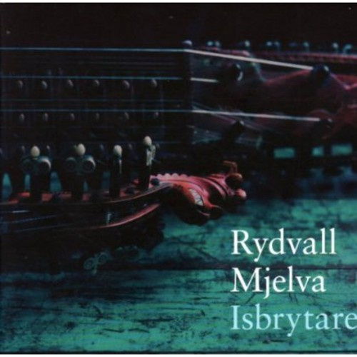 Rydvall Mjelva - Isbrytaren