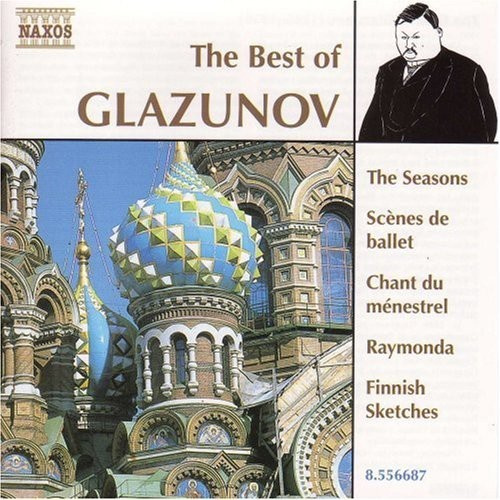 Alexander Glazunov - Best Of Glazunov