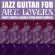 Coryell Larry/Charlie Byrd/Kenny Bu - Jazz Guitar For Art Lovers Coryell Larry/Charlie Byrd/Kenny Bu - Jazz Guitar For Art Lovers