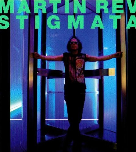 Martin Rev - Stigmata