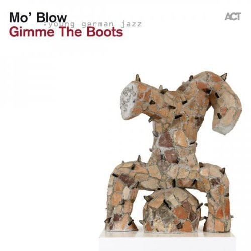 Mo Blow - Gimme The Boots