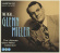 Miller Glenn - The Real... Glenn Miller Miller Glenn - The Real... Glenn Miller