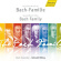 J S Bach / W F Bach / J C Bach - Sacred Music Of The Bach Family J S Bach / W F Bach / J C Bach - Sacred Music Of The Bach Family