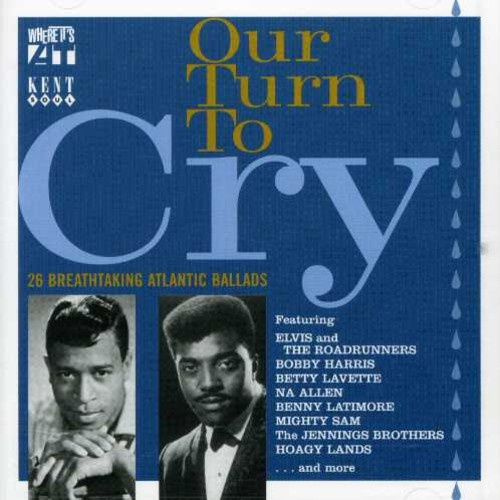 Various Artists - Our Turn To Cry