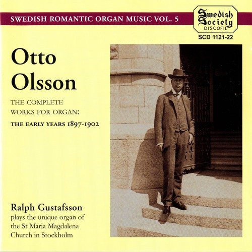 Olsson Otto - The Complete Organ Works Vol 1