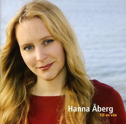 Hanna Åberg - Till En Vän