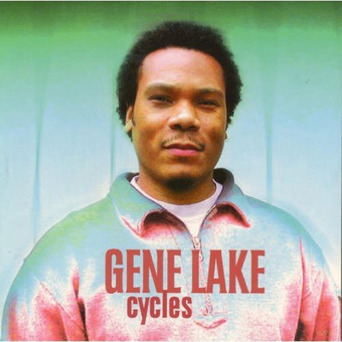 Gene Lake - Cycles