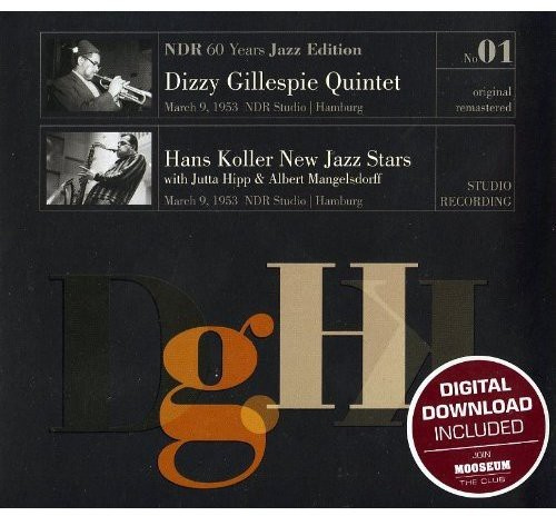 Gillespie Dizzy/Hans Koller New Jaz - Ndr 60 Years Jazz Edition