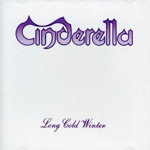 Cinderella - Long Cold Winter