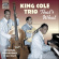 The Nat King Cole Trio - Commercial Recordings The Nat King Cole Trio - Commercial Recordings