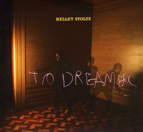 Kelley Stoltz - To Dreamers