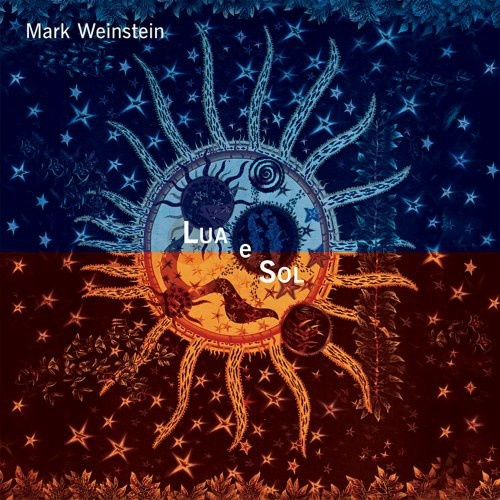 Mark Weinstein - Lua E Sol
