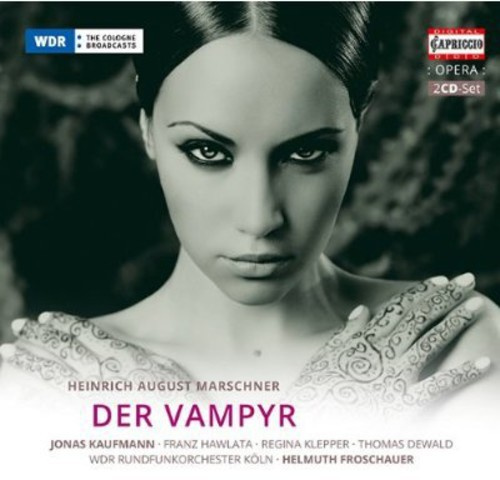 Heinrich Marschner - Der Vampyr