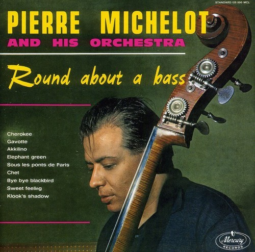Michelot Pierre - Round About A Bass