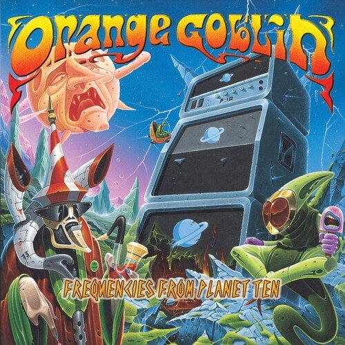 Orange Goblin - Frequencies From Planet Ten (Re-Rel