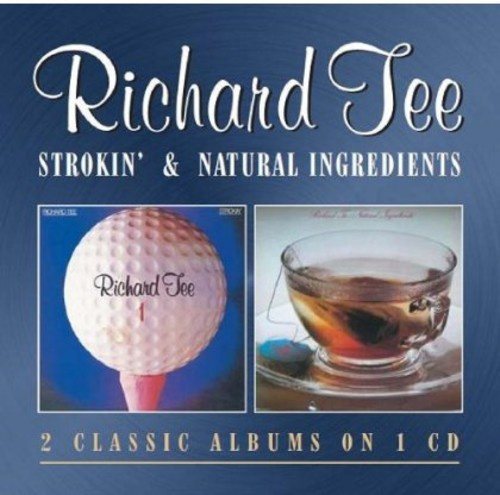Tee Richard - Strokin'/Natural Ingredients