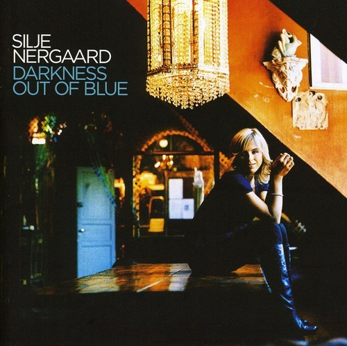 Silje Nergaard - Darkness Out Of The Blue