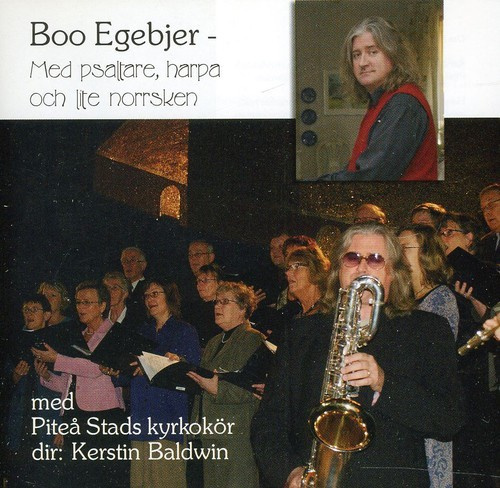 Boo Egebjer - Med Psaltare, Harpa Och Lite Norrsk