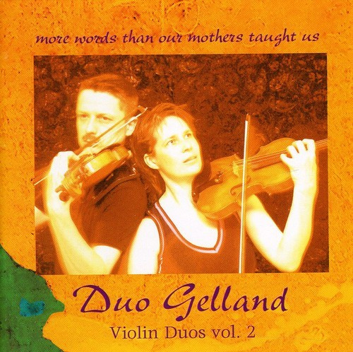 Duo Gelland - Violin Duos Vol 2