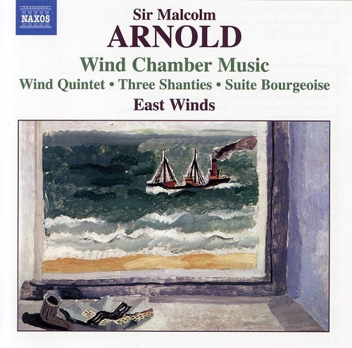 Arnold: The East Winds - Chamber Music For Winds
