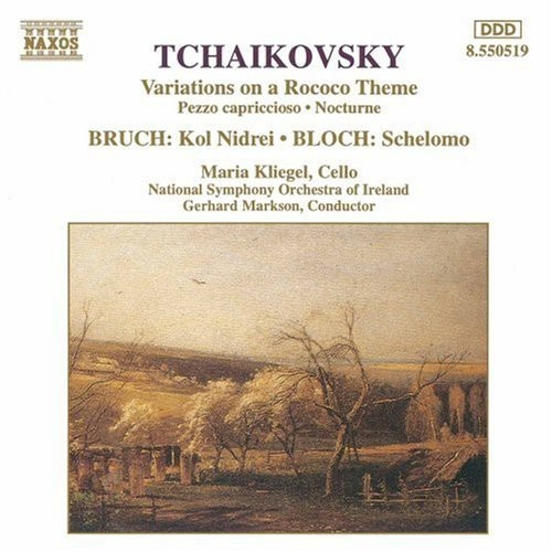Tchaikovsky/Bruch/Bloch - Rococo Variations