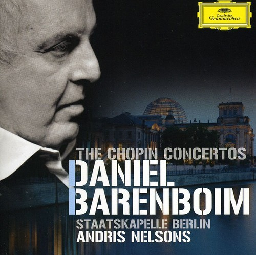 Barenboim/Nelsons - Chopin Concertos