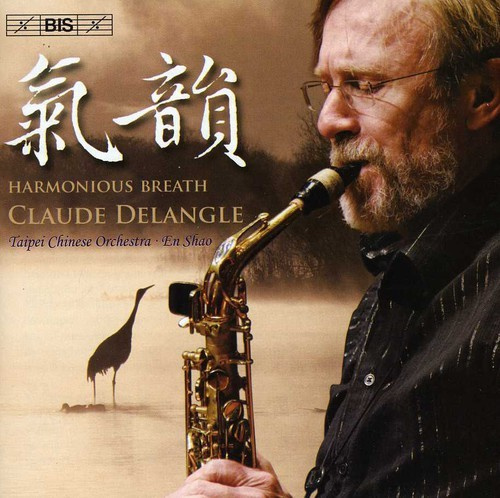 Claude Delangle - Harmonious Breath